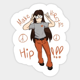 Make Hip Dips Hip Sticker